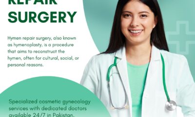 Hymen Repair Surgery. Hymenoplasty in Islamabad