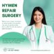 Hymen Repair Surgery. Hymenoplasty in Islamabad