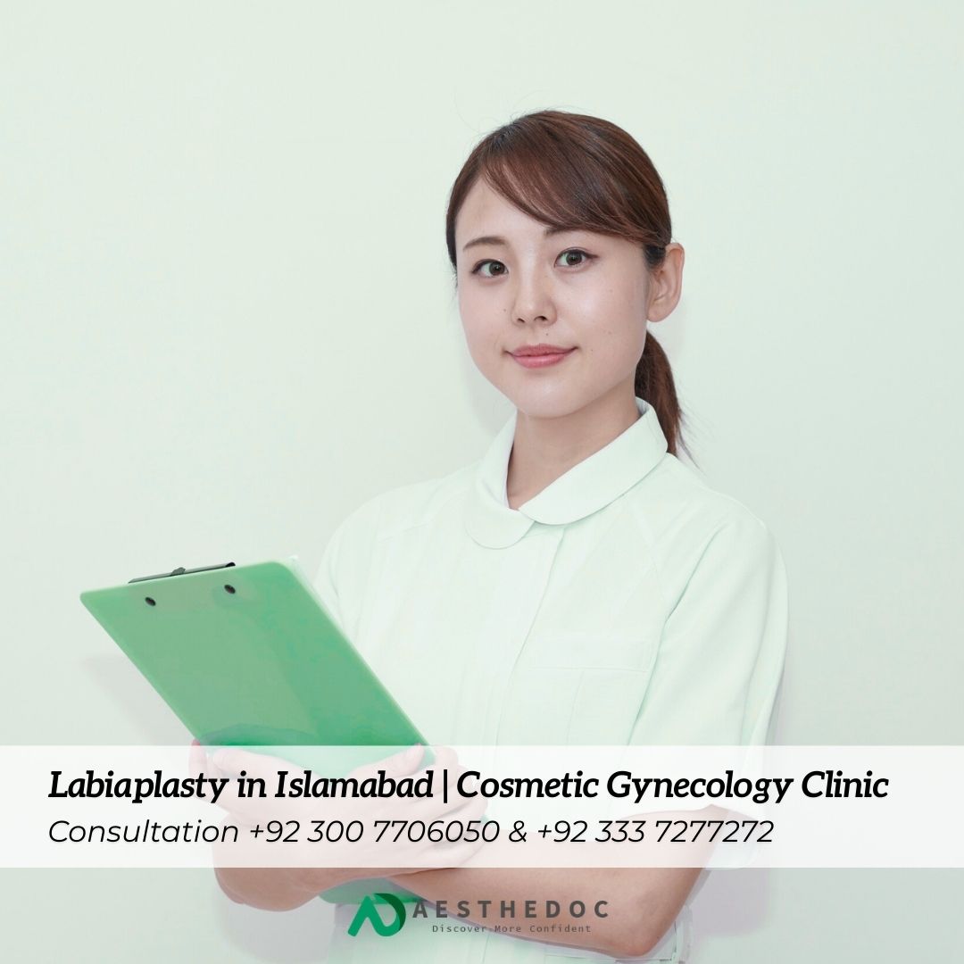 Labiaplasty in Islamabad Cosmetic Gynecology Clinic