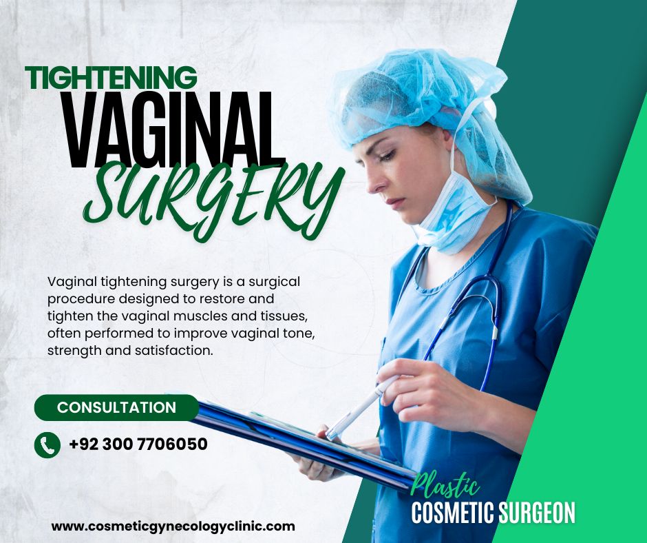 Vaginal tightening Surgery in Islamabad